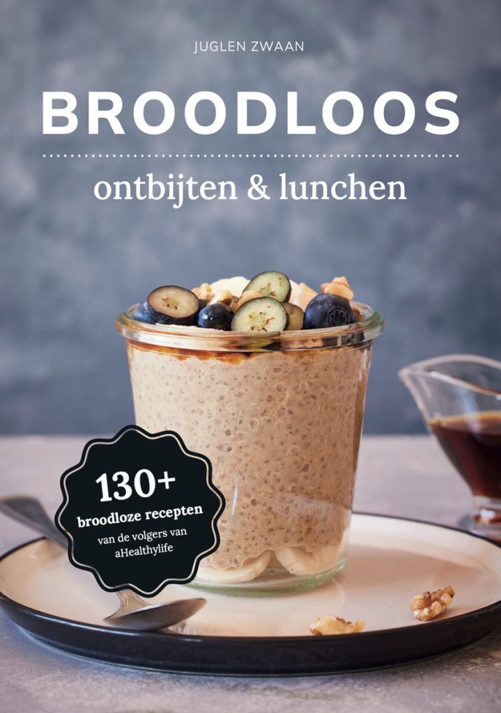 Broodloos ontbijten en lunchen